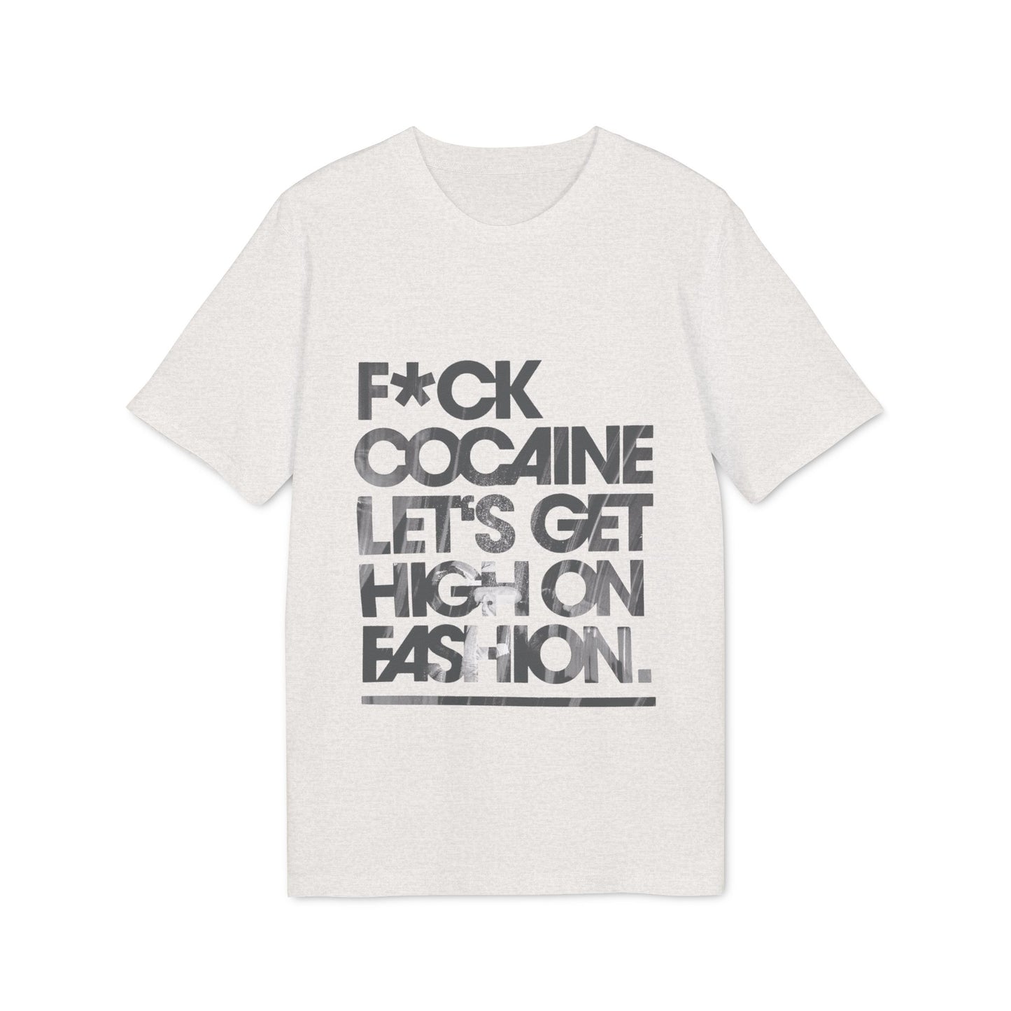 let's get high fashion tee