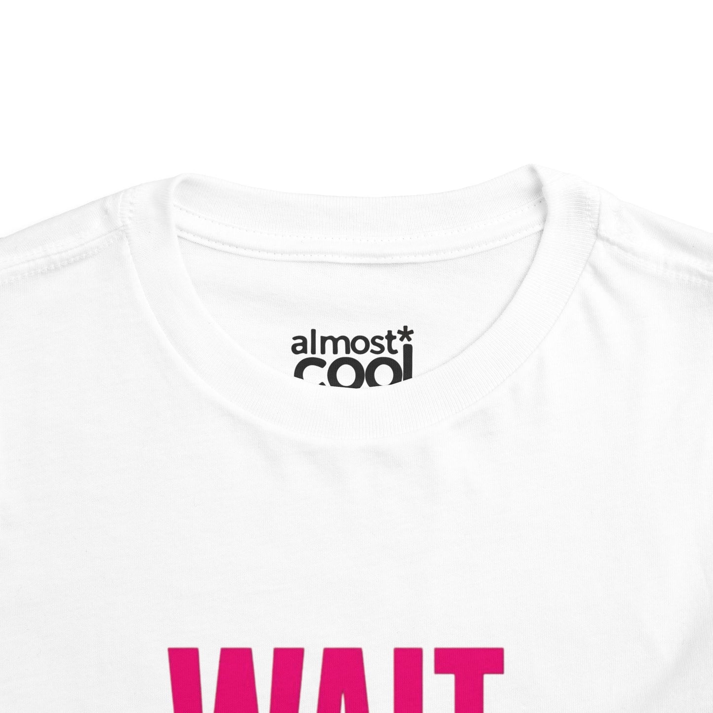 "wait what?" baby tee