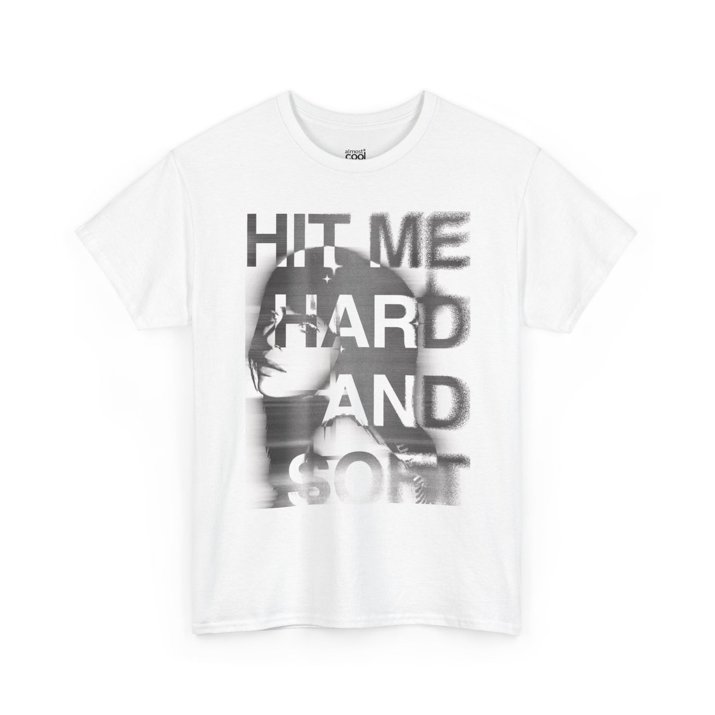 hit me hard and soft tee