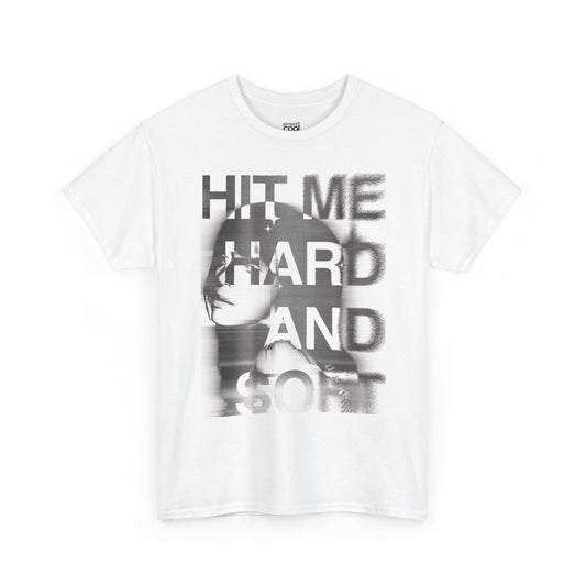 hit me hard and soft tee