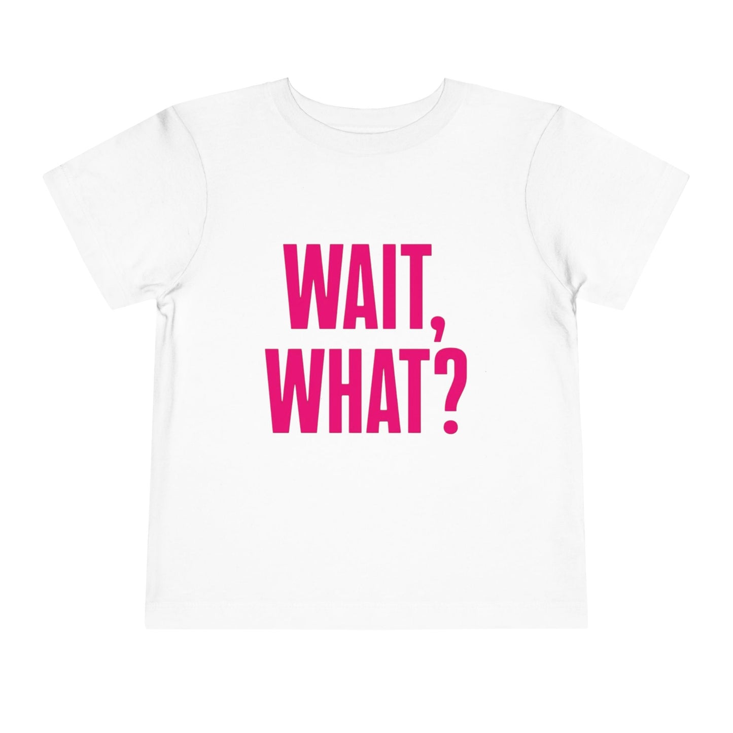"wait what?" baby tee